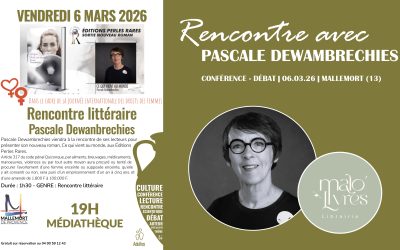 Rencontre avec Pascale Dewambrechies à Mallemort de Provence