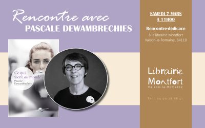 Rencontre avec Pascale Dewambrechies à la librairie Montfort (84)