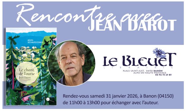 Rencontre à la librairie Le Bleuet, à Banon, avec Jean Darot