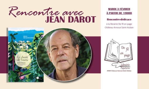 Rencontre avec Jean Darot le 3 février, à Château-Arnoux Saint-Auban