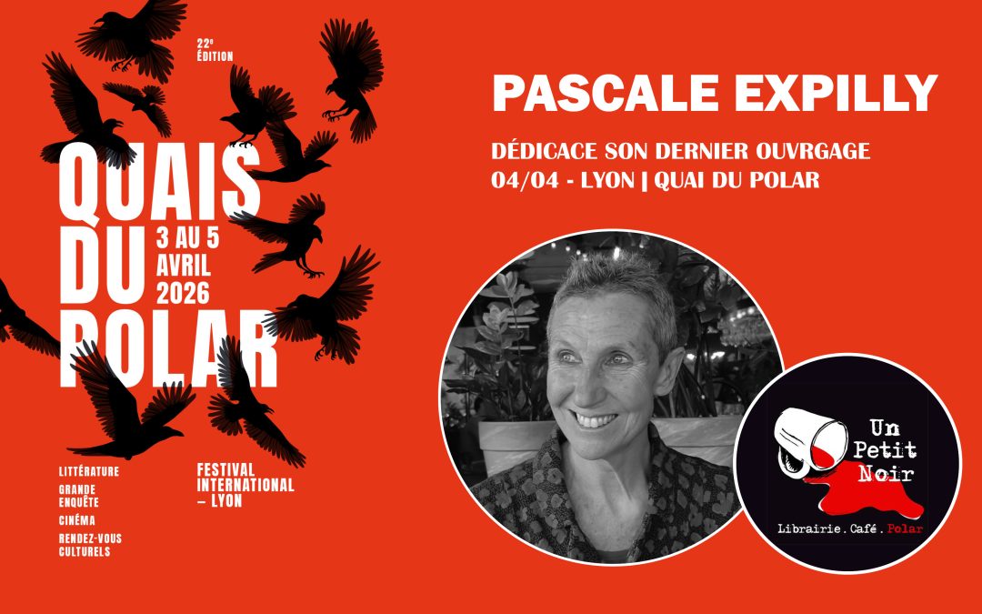 Quai du Polar 2026 avec Pascale Expilly