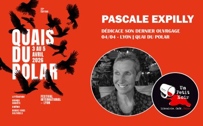 Quai du Polar 2026 avec Pascale Expilly