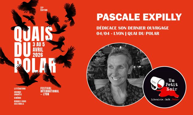 Quai du Polar 2026 avec Pascale Expilly