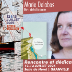 Marie Delabos en dédicace les 12 et 13 juillet 2025