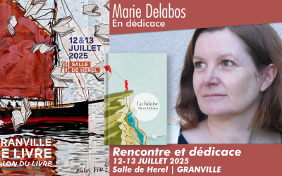 Marie Delabos en dédicace les 12 et 13 juillet 2025