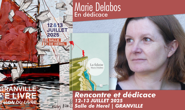 Marie Delabos en dédicace les 12 et 13 juillet 2025