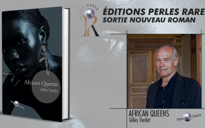 Sortie du nouveau polar de Gilles Verdet, « African Queens »